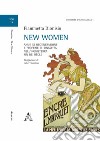 New women. Ansie di degenerazione e profezie di rinascita nell'Inghilterra fin de siècle libro