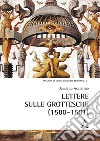 Lettere sulle grottesche (1580-1581) libro