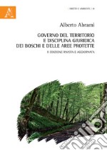 Governo del territorio e disciplina giuridica dei boschi e delle aree protette