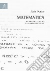 Matematica. Metodi per il calcolo e la rapresentazione libro di Ventre Aldo