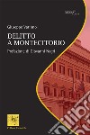 Delitto a Montecitorio libro di Vatinno Giuseppe