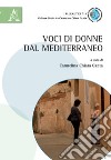 Voci di donne dal Mediterraneo libro