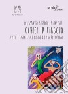 Comici in viaggio. Attori e maschere all'origine del teatro italiano libro