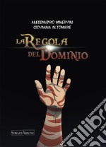 La regola del dominio libro