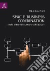 SPAC e business combination. Analisi critica della quotazione di SeSa SpA libro