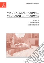 Vingt ans en Italiques-Vent'anni di Italiques libro