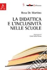 La didattica e l'inclusività nelle scuole libro