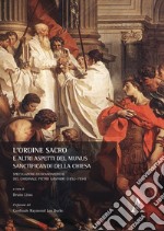 L'Ordine Sacro e altri aspetti del munus sanctificandi della Chiesa. Speculazioni giuscanonistiche del Cardinale Pietro Gasparri (1852-1934) libro