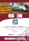 Sicurezza ed esercizio ferroviario. Riforme, innovazioni e investimenti per un mercato integrato. Atti del 5° Convegno nazionale (Roma, 21 novembre 2017) libro