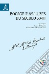 Bocage e as Luzes do século XVIII libro