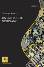 Un imbroglio gordiano libro