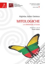 Mitologiche. La semiosfera lituana