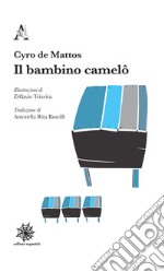 Il bambino Camelô libro