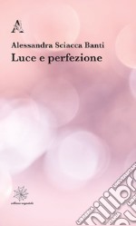 Luce e perfezione