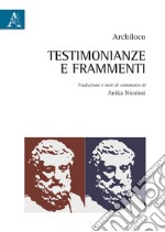 Testimonianze e frammenti. Testo italiano a fronte libro