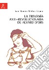 La trinomía anti-revolucionaria de Alvaro d'Ors libro