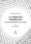 La parlata arbëreshe di San Benedetto Ullano libro