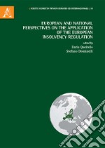 European And National Perspectives On The Application Of The European Insolvency Regulation libro