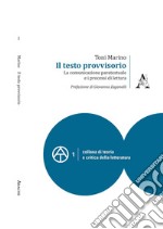 Il testo provvisorio. La comunicazione paratestuale e i processi di lettura