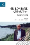 «In lontane chiarità». Studi per Mario Luzi (con alcuni inediti) libro