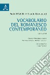 Vocabolario del romanesco contemporaneo. Lettera B libro di D'Achille Paolo Giovanardi Claudio