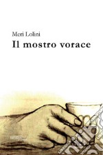 Il mostro vorace libro