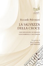 La salvezza della croce. Una riflessione in dialogo con Durrwell e Balthasar