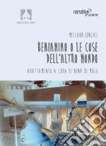 Beniamino o le cose dell'altro mondo libro