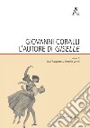 Giovanni Coralli l'autore di «Giselle» libro
