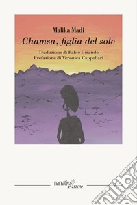 Chamsa, figlia del sole libro
