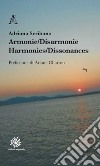 Armonie/Disarmonie-Harmonies/Dissonances libro