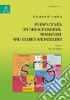 Perspectives on mitochondrial transport and energy metabolism libro di Passarella Salvatore