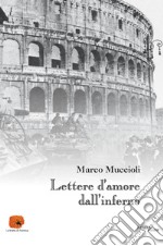 Lettere d'amore dall'inferno