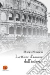 Lettere d'amore dall'inferno libro