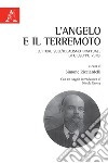 L'angelo e il terremoto. Letture sull'idealismo inattuale di Giuseppe Rensi libro