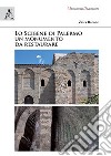 Lo Scibene di Palermo, un monumento da restaurare libro