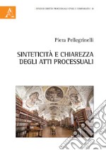 Sinteticità e chiarezza degli atti processuali libro