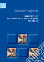 Introduzione alla meccanica sperimentale dei solidi libro