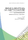 Prove di resistenza del diritto d'autore. Modelli di distribuzione delle opere sulle piattaforme digitali. Incontro in memoria di Mario Fabiani libro