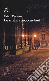 Le mancate occasioni libro di Fasano Fabio