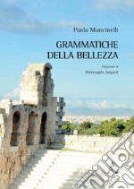 Grammatiche della bellezza libro