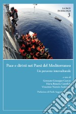 Pace e diritti nei Paesi del Mediterraneo. Un percorso interculturale