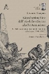 Giambattista Vico dall'età delle riforme alla Restaurazione. La Scienza nuova tra Lumi e cultura cattolica (1744-1827) libro