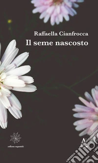 Il seme nascosto libro