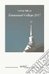 Emmanuel College 2017 libro di Valacca Vivetta