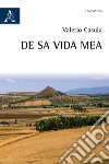 De sa vida mea libro di Casula Valerio