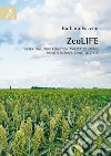 ZeoLIFE. Water pollution reduction and water saving using a natural zeolitite cycle libro