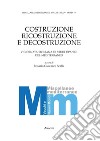 Costruzione, ricostruzione e decostruzione. V giornata siciliana di studi ispanici del Mediterraneo libro