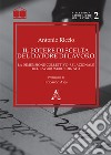 Il potere di scelta del datore di lavoro. La dimensione collettivo-relazionale del lavoro subordinato libro di Riccio Antonio