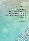 Politiche dell'immateriale e professionalità demoetnoantropologica in Italia libro